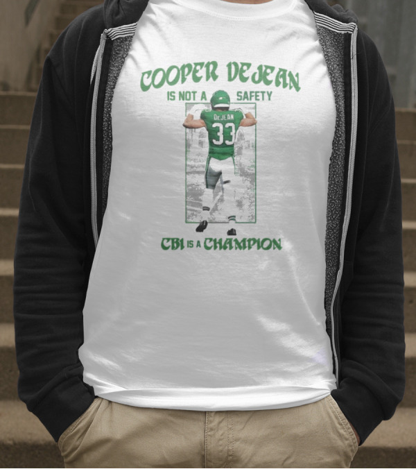 Cooper Dejean Number 33 Is Not A Safety Cb1 Is A Champion T-Shirt