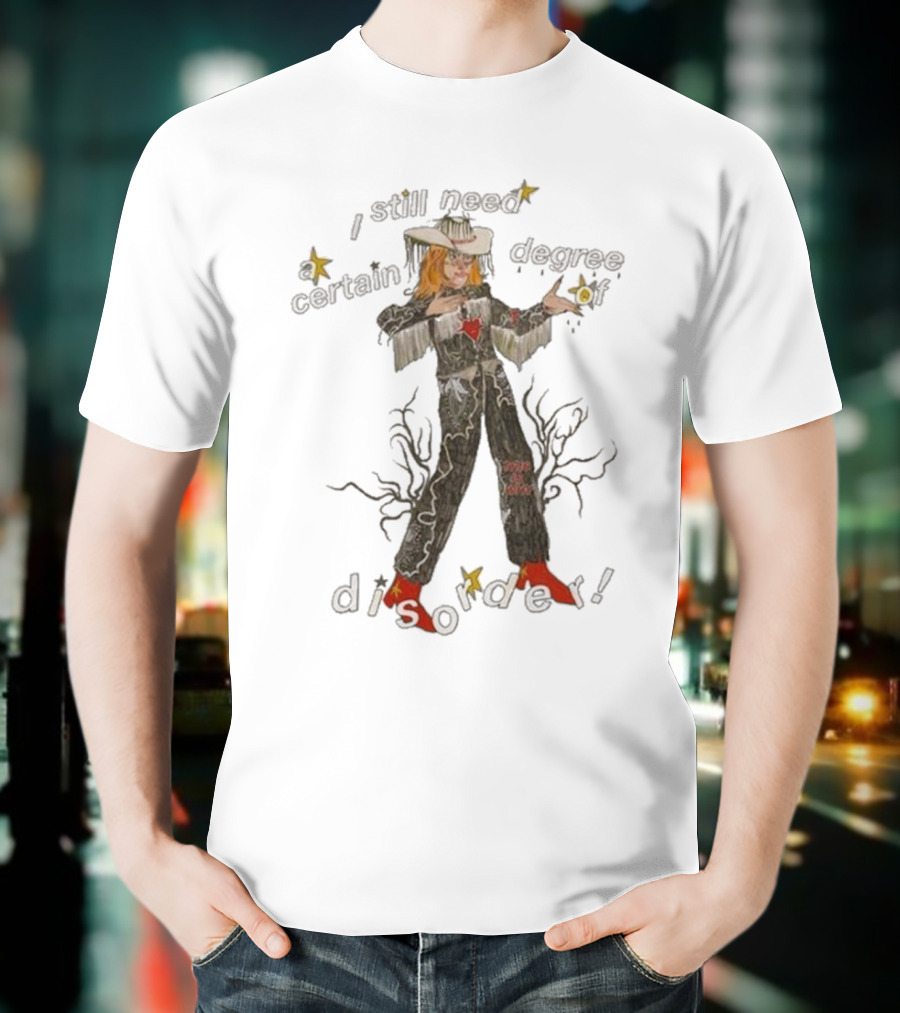 Cowboy Hayley I Still Need A Certain Degree Of Disorder Star Motif Western Outfit White Cowboy Hat Fringe Red Boots T-Shirt