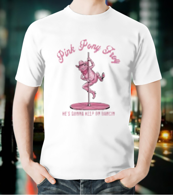 Pink Pony Frog He's Gonna Keep On Dancin' Cowboy Theme T-Shirt