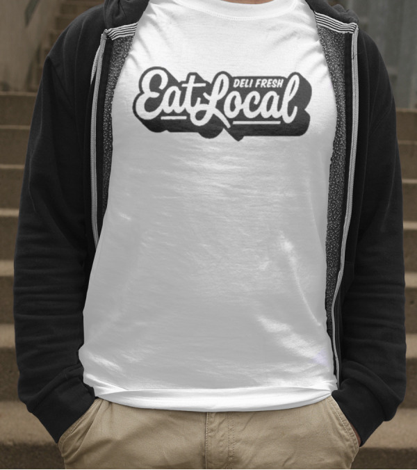 Deli Fresh Eat Local T-Shirt