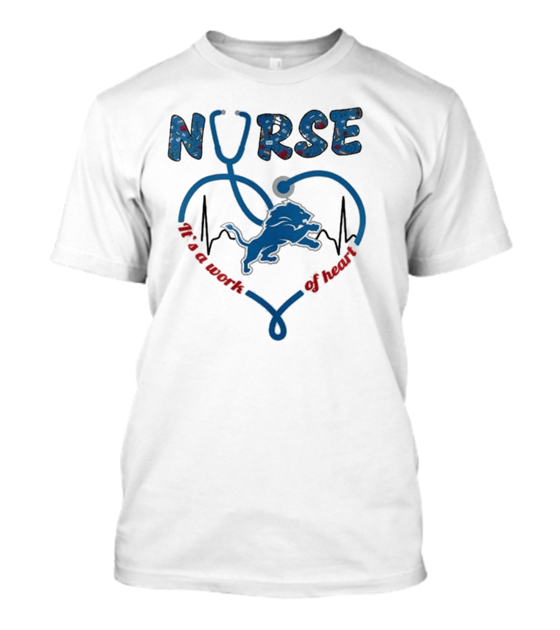 Detroit Lions Nurse It's A Work Of Heart 2025 T-Shirt