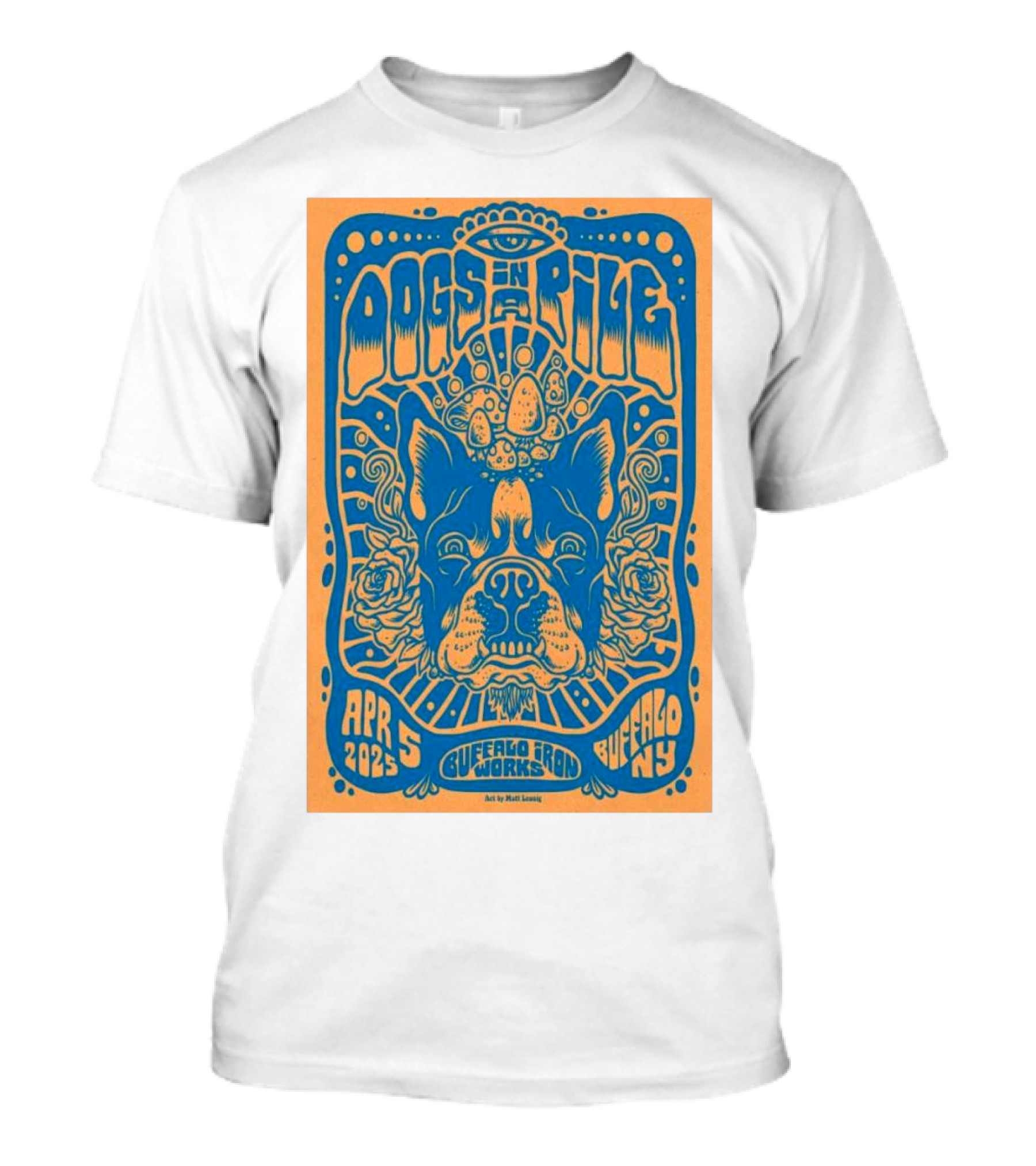 Dogs In A Pile Buffalo Iron Works NY April 5 2025 Psychedelic Bulldog Concert Art By Matt Leunig T-Shirt