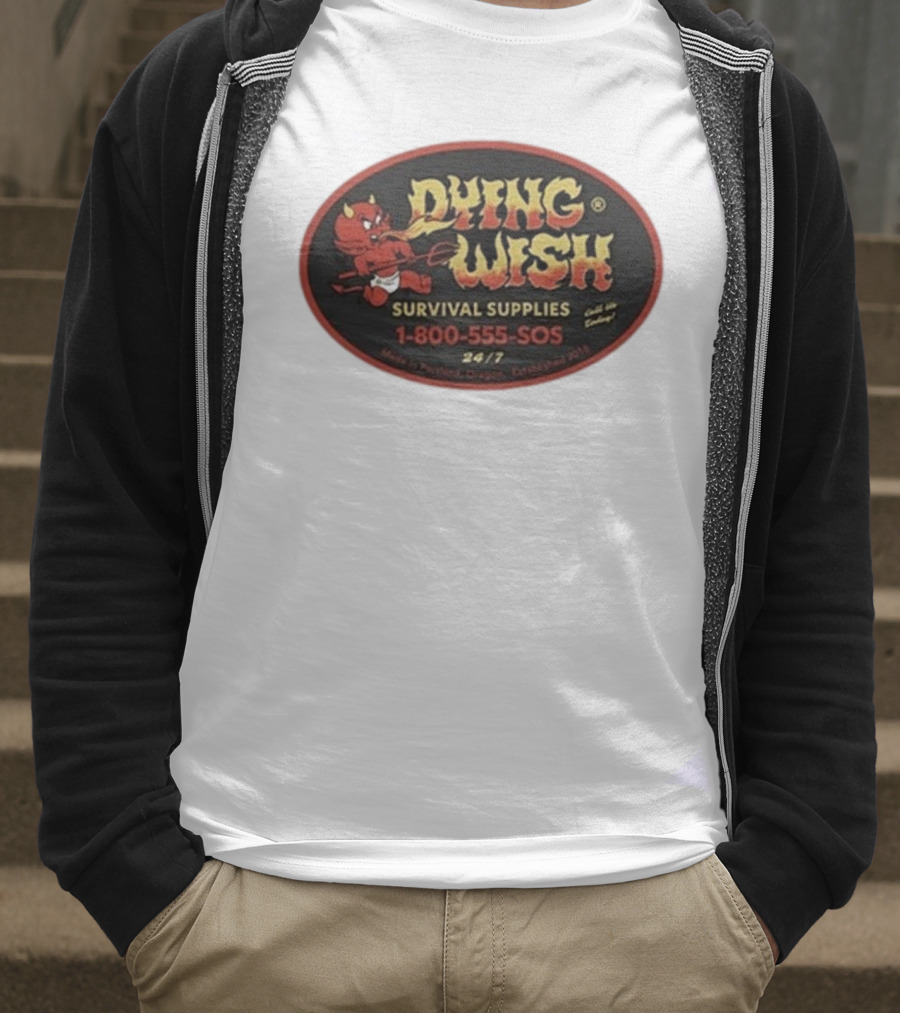 Dying Wish Survival Supplies Devil Cartoon 1-800-555-SOS Portland 24/7 T-Shirt