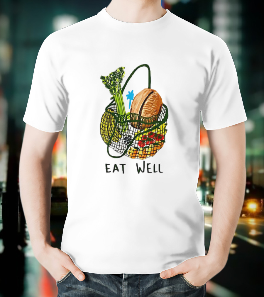 Eat Well Groceries In Mesh Bag With Baguette Broccoli Tomato T-Shirt