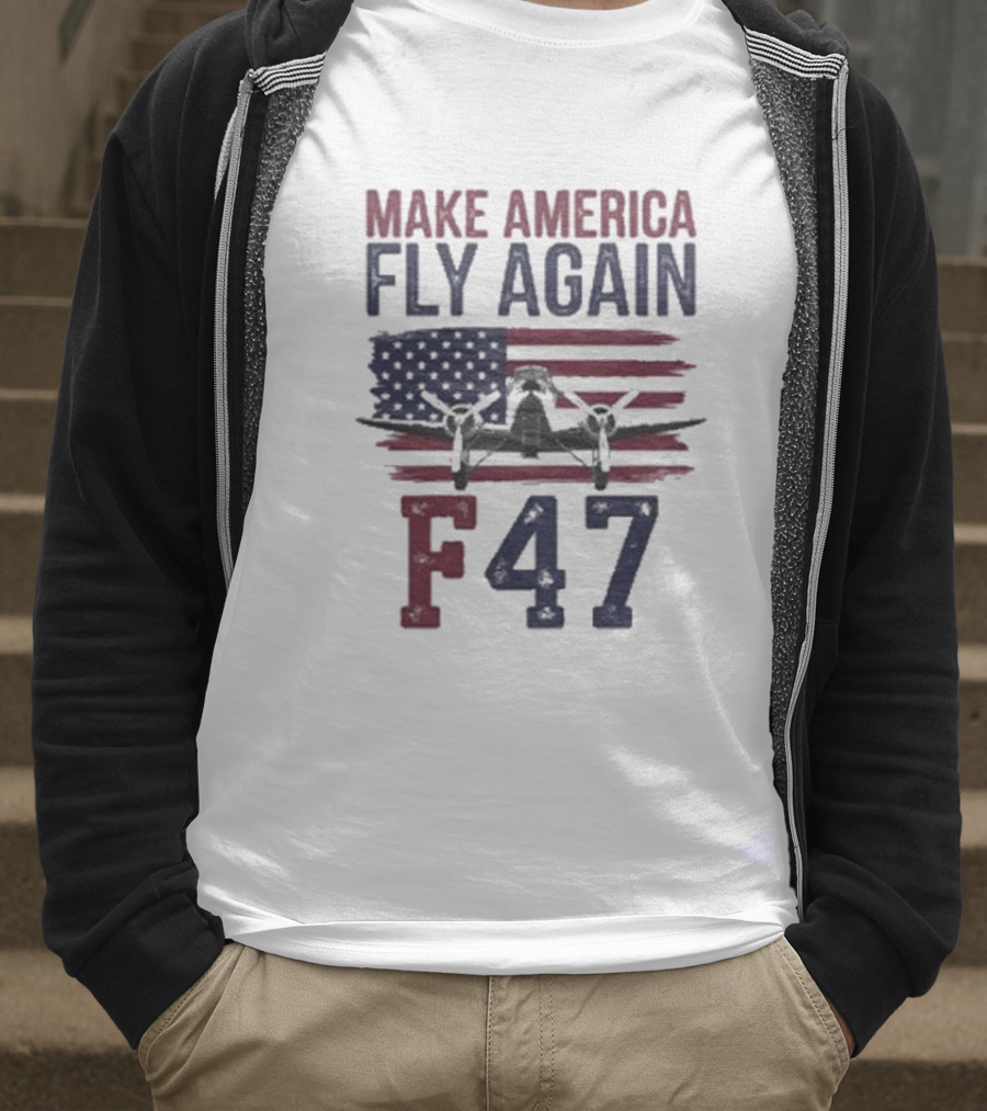 Make America Fly Again F47 Fighter Jet US Flag T-Shirt