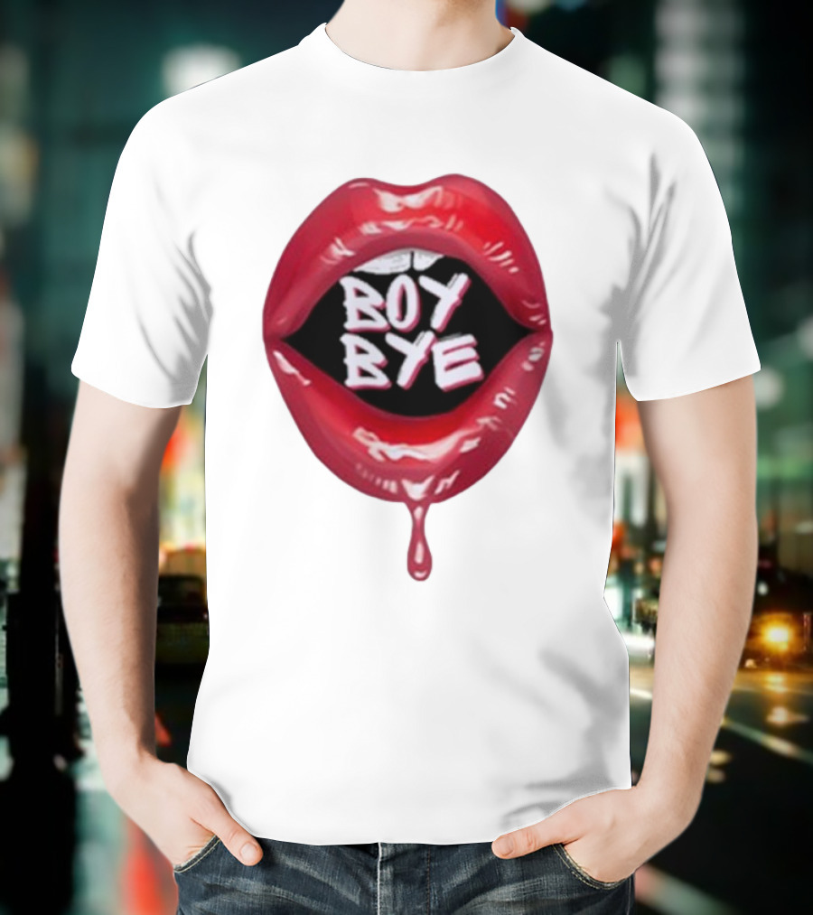 Fabulous Demps Boy Bye Red Lips Bold Style T-Shirt