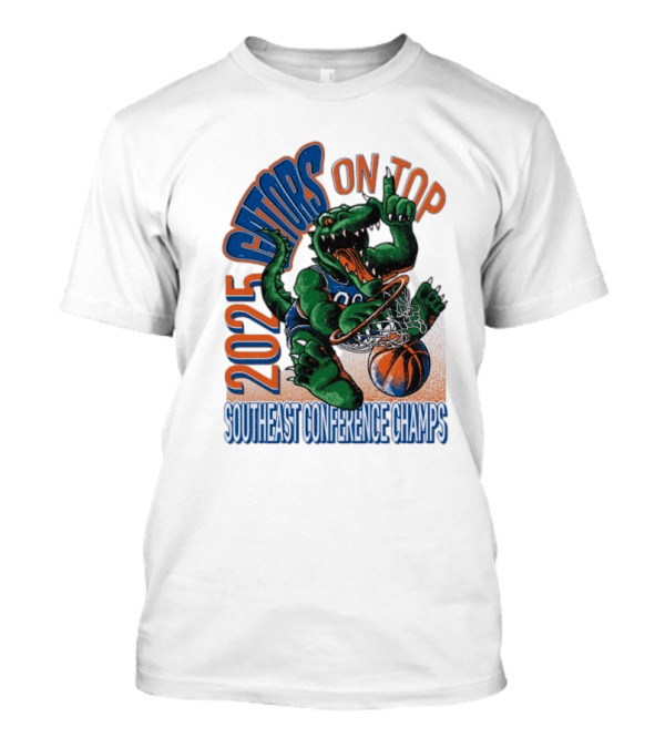 2025 Gators On Top Southeast Conference Champs T-Shirt