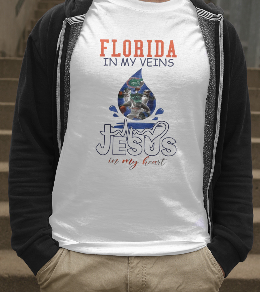 Florida Gators In My Veins Jesus In My Heart T-Shirt