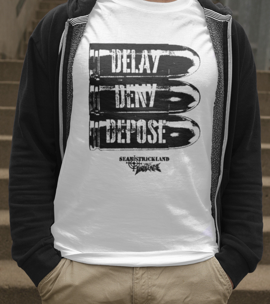Full Violence X Sean Strickland Delay Deny Depose Heavyweight Fighting Champion T-Shirt